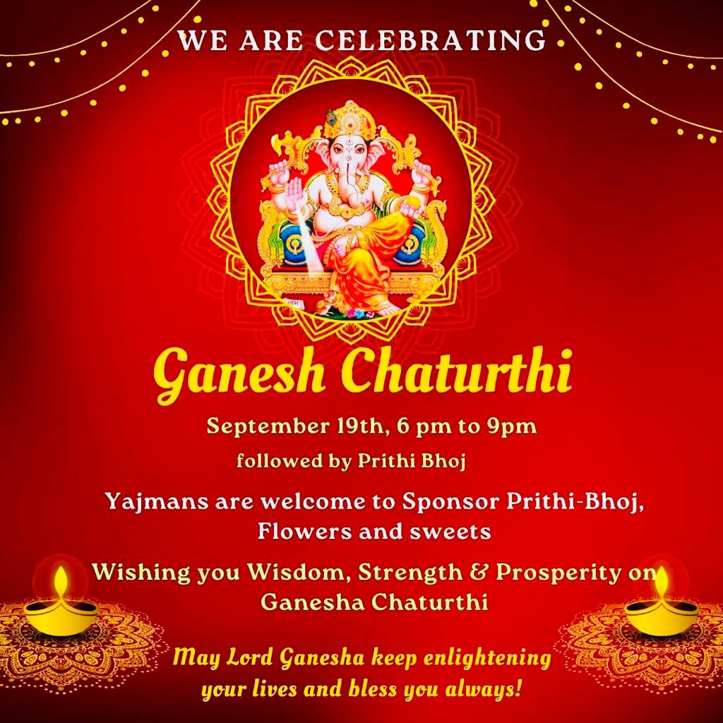 Ganesh Chaturthi Celebration 2023 | Thursday September 19th, 06:00PM to ...